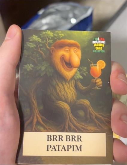 2025 Khadou Italian Brainrot Trading Card BRR BRR PATAPIM — front
