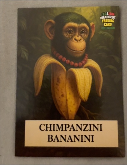 2025 Italian Brainrot #145 Chimpanzini Bananini — front