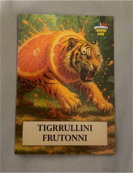 2025 Khadou Italian Brainrot Tigrrullini Frutonni — front