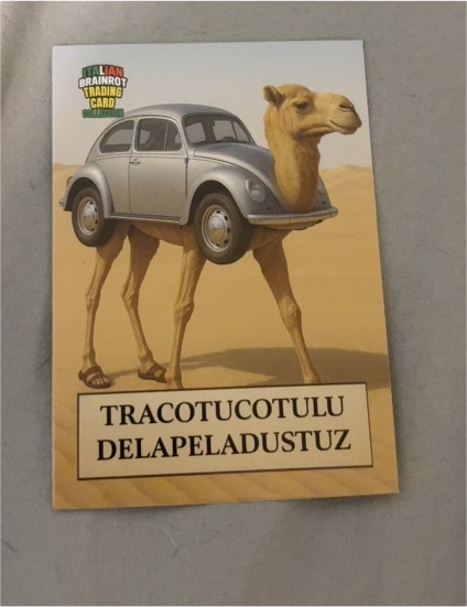 2025 Khadou Italian Brainrot TRACOTUCOTULU DELAPELADUSTUZ — front