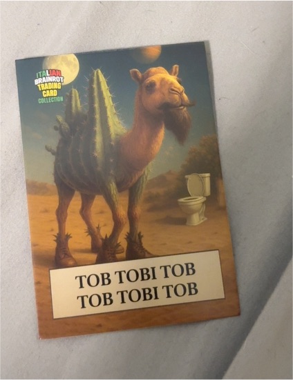 2025 Italian Brainrot Tob Tobi Tob Tob Tobi Tob — front