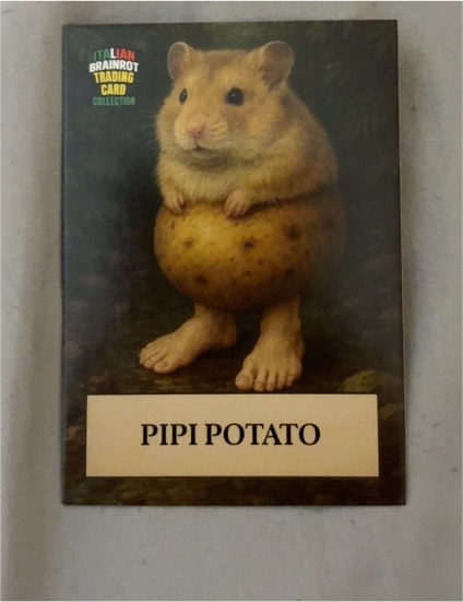 2025 Italian Brainrot Pipi Potato — front