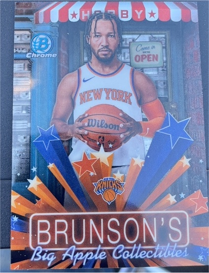 2025-26 Bowman Chrome #HS-11 Jalen Brunson Big Apple Collectibles — front