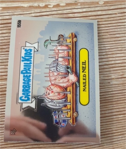 2021 Topps Garbage Pail Kids Chrome Series 4 #155b Nailed Neil — front