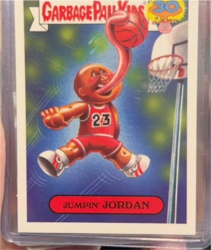 2015 Topps Garbage Pail Kids 30th Anniversary #7b Jumpin' Jordan — front