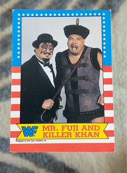 1987 Topps WWF #17 Mr. Fuji and Killer Khan — front