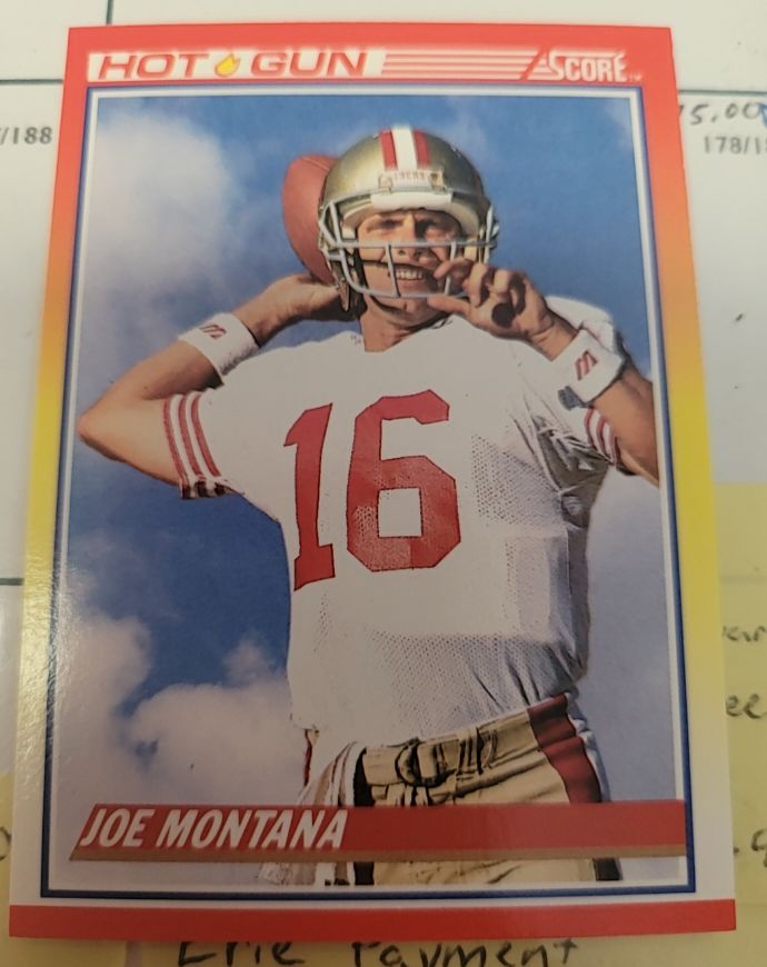 1990 Score #311 Joe Montana Hot Gun San Francisco 49ers — front