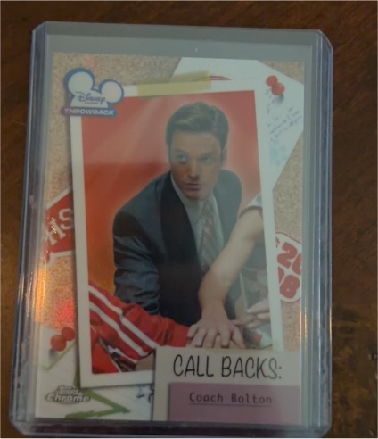 2026 Topps Disney Channel Throwback Call Backs #HSM-10 Coach Bolton — front