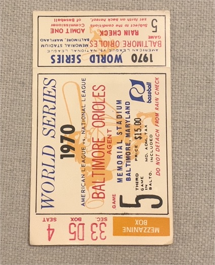 1970 Baltimore Orioles World Series Game 3 Ticket — front