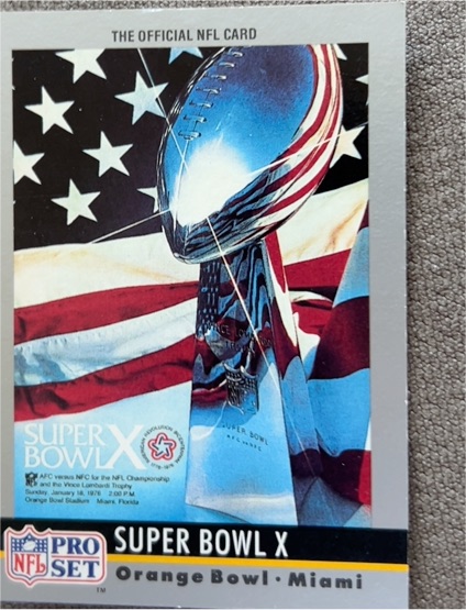 1990 Pro Set #10 Super Bowl X — front