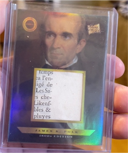 2024 Pieces of the Past 1800s Edition #126 James K. Polk — front