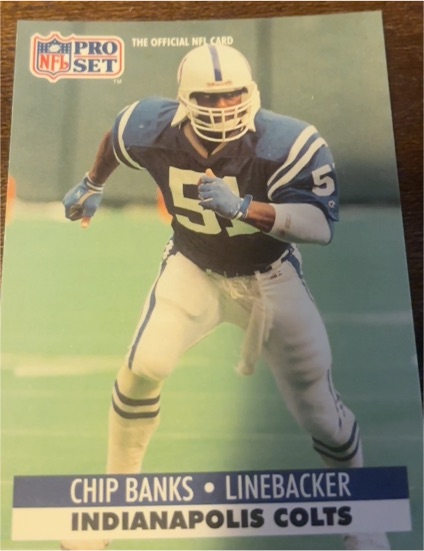 1991 Pro Set #523 Chip Banks — front