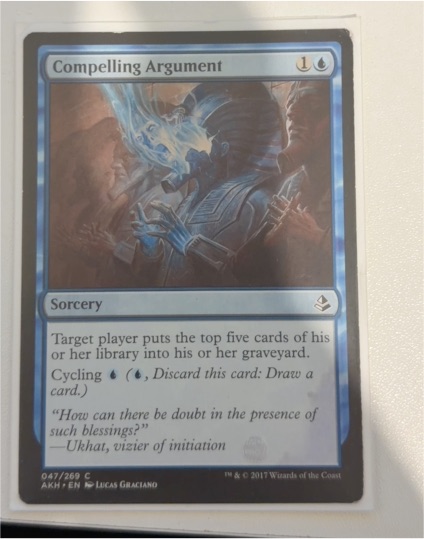2017 Magic: The Gathering Amonkhet #47 Compelling Argument — front