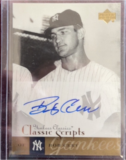 2004 Upper Deck Yankees Classics Classic Scripts #AU-2 Bob Cerv — front