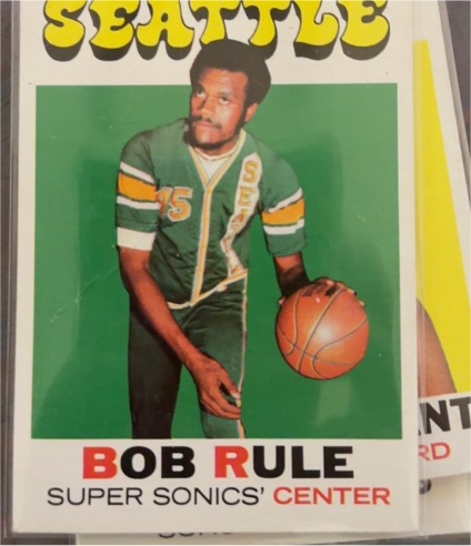 1971-72 Topps #40 Bob Rule Seattle SuperSonics — front