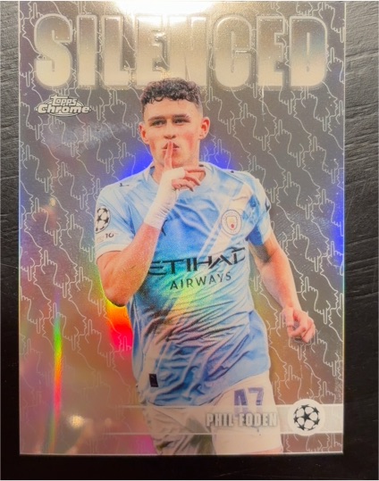 2026 Topps Chrome UEFA Silenced #SHH-10 Phil Foden — front