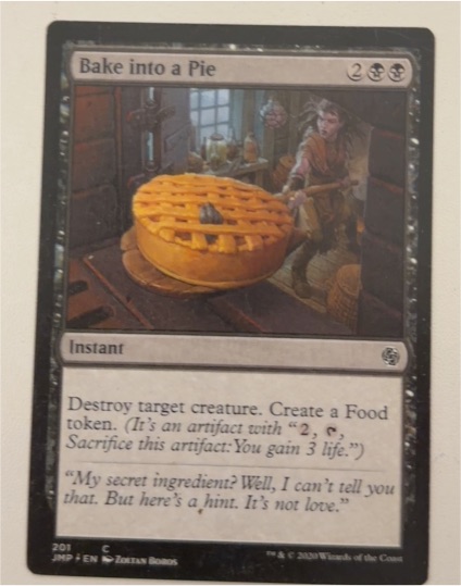 2020 Magic: The Gathering #201 Bake into a Pie — front