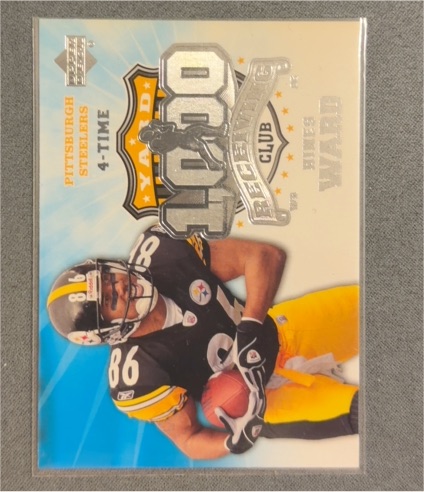 2006 Upper Deck #1KRE-HW Hines Ward 1000 Yard Receiving Club — front