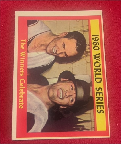 1961 Topps #313 1960 World Series The Winners Celebrate — front