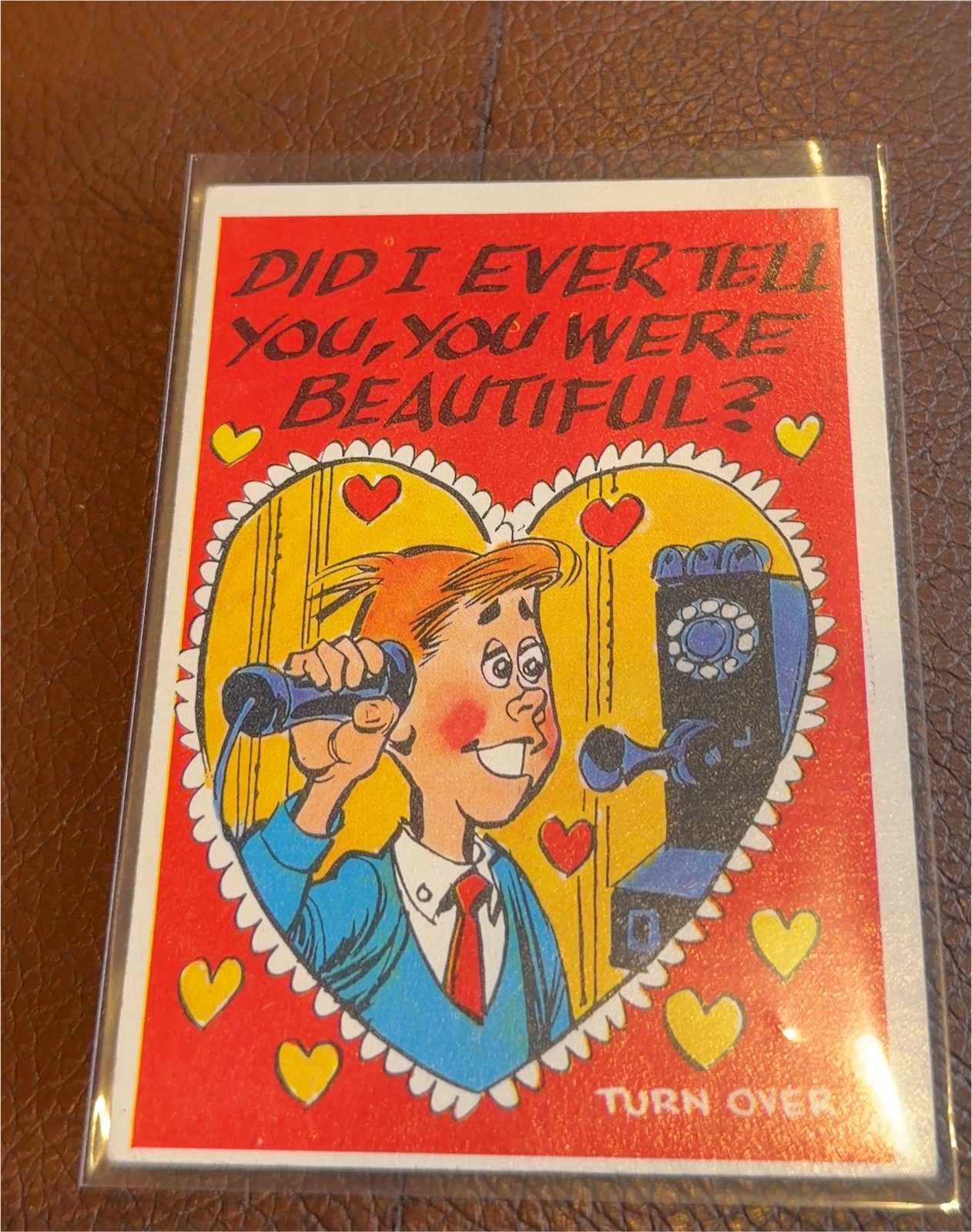 Vintage Did I Ever Tell You You Were Beautiful? Novelty Greeting Card — front